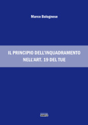 Il principio dell inquadramento nell art. 19 del TUE