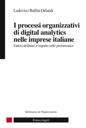 I processi organizzativi di digital analytics nelle imprese italiane