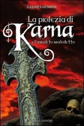 La profezia di Karna e l amuleto maledetto