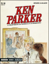 A proposito di gioielli ed imbrogli. Ken Parker classic. 56.
