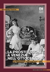 La prostituzione a Venezia nell Ottocento