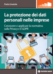 La protezione dei dati personali nelle imprese