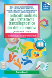 Il protocollo unificato per il trattamento transdiagnostico dei disturbi emotivi