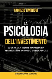 La psicologia dell investimento