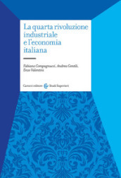 La quarta rivoluzione industriale e l economia italiana