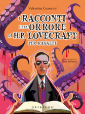 I racconti dell orrore di H. P. Lovecraft per ragazzi