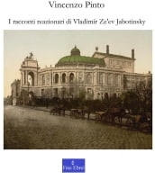 I racconti reazionari di Vladimir Ze ev Jabotinsky