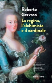 La regina, l alchimista e il cardinale