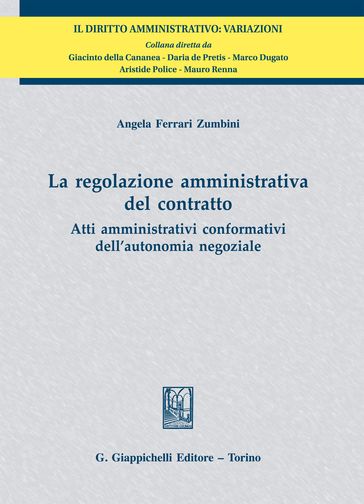 La regolazione amministrativa del contratto