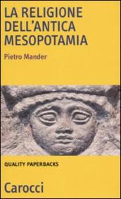 La religione dell antica Mesopotamia