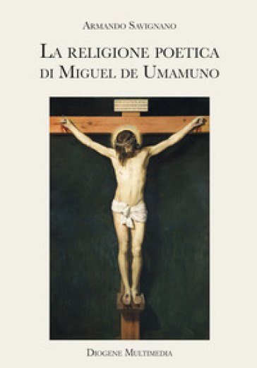 La religione poetica di Miguel de Unamuno