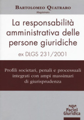 La responsabilità amministrativa delle persone giuridiche ex D.Lgs 231-2001