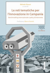 Le reti tematiche per l innovazione in Campania. Benchmarking internazionale e policy di intervento