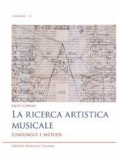 La ricerca artistica musicale. Linguaggi e metodi