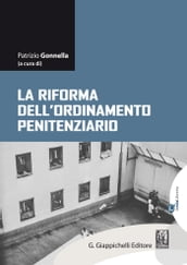 La riforma dell ordinamento penitenziario