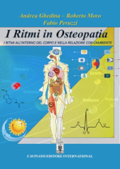 I ritmi in osteopatia. Ediz. illustrata
