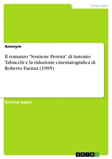 Il romanzo 'Sostiene Pereira' di Antonio Tabucchi e la riduzione cinematografica di Roberto Faenza (1995)