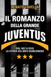 Il romanzo della grande Juventus