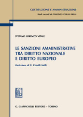 Le sanzioni amministrative tra diritto nazionale e diritto europeo