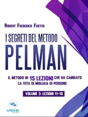 I segreti del metodo Pelman vol. 3 (lezioni 11-15)