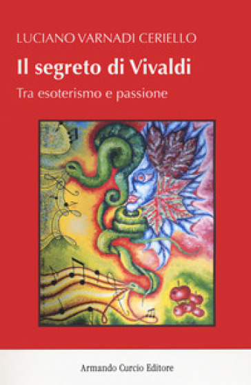 Il segreto di Vivaldi. Tra esoterismo e passione