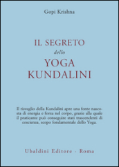 Il segreto dello yoga kundalini