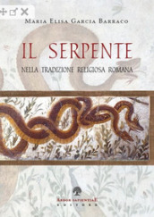 Il serpente nella tradizione religiosa romana