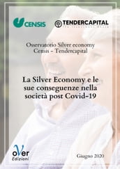 La silver economy e le sue conseguenze nella società post Covid-19