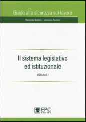 Il sistema legislativo ed istituzionale. 1.