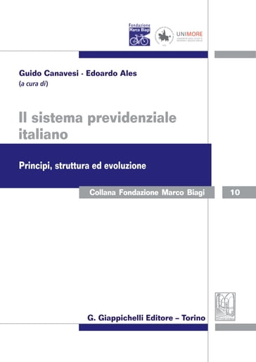 Il sistema previdenziale italiano. Principi, struttura ed evoluzione