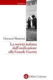 La società italiana dall unificazione alla Grande Guerra