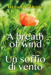 Un soffio di vento. A breath of wind