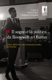 Il sogno e la politica da Roosevelt a Obama