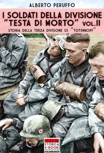 I soldati della divisione "Testa di morto" Vol. 2