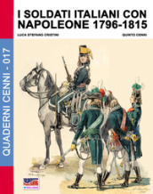 I soldati italiani con Napoleone (1796-1815)