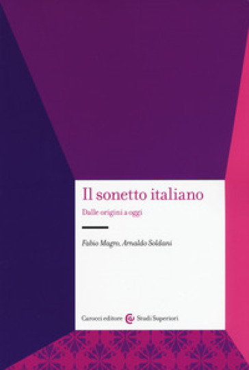 Il sonetto italiano. Dalle origini a oggi