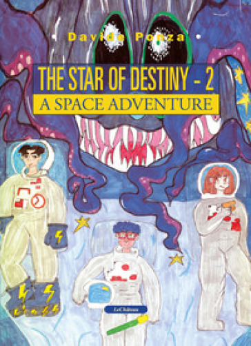 A space adventure. A star of destiny. 2.