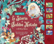 La storia di Babbo Natale da Frank A. Baum. Ediz. a colori