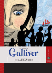 La storia di Gulliver raccontata da Jonathan Coe