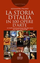 La storia d Italia in 100 opere d arte