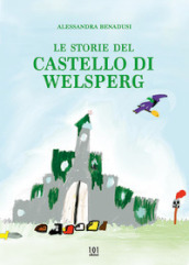 Le storie del castello di Welsperg