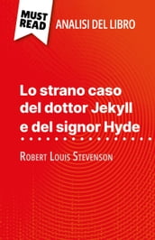 Lo strano caso del dottor Jekyll e del signor Hyde di Robert Louis Stevenson (Analisi del libro)