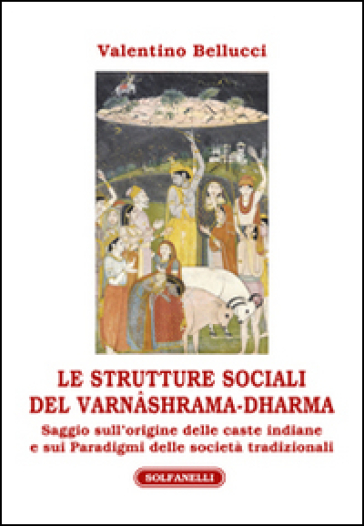 Le strutture sociali del Varnashrama-Dharma
