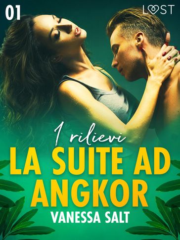 La suite ad Angkor 1: I rilievi - Novella erotica