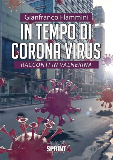 In tempo di corona virus - Racconti in Valnerina