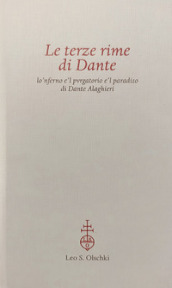 Le terze rime di Dante. Lo nferno e l pvrgatorio e l paradiso di Dante Alaghieri. Riproduzione facsimilare dell Aldina 1502