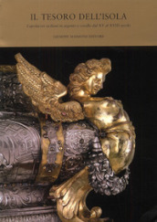 Il tesoro dell isola. Capolavori siciliani in argento e corallo dal XV al XVIII secolo. Catalogo della mostra (Praga, 19 ottobre-21 novembre 2004