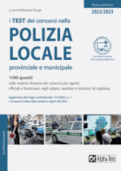 I test dei concorsi nella polizia locale, provinciale e municipale. Con Contenuto digitale per accesso on line