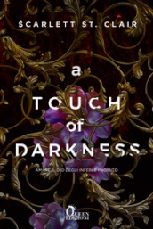 A touch of darkness. Ade & Persefone. 1.