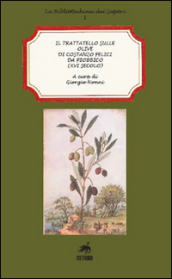 Il trattatello sulle olive di Costanzo Felici da Piobbico (XVI secolo)